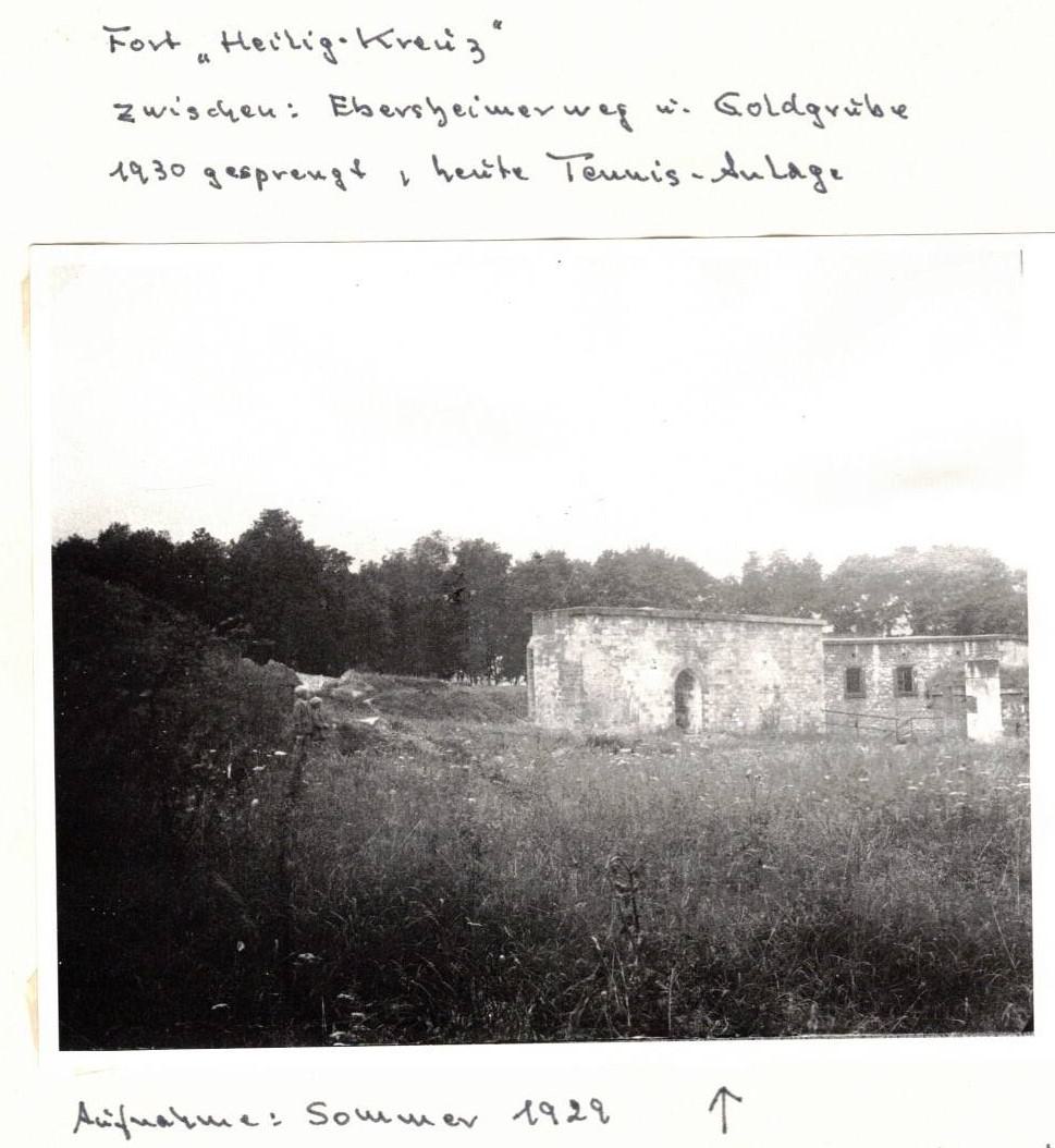Fort Heiligkreuz - vor der Sprengung 1930, Foto Aufnahme 1929