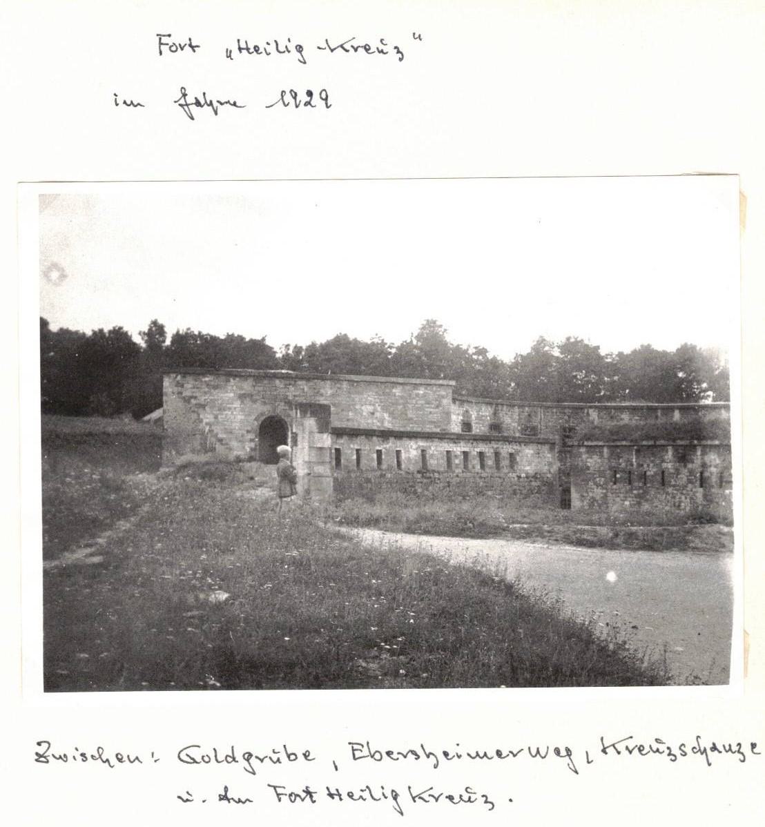 Fort Heiligkreuz - vor der Sprengung, 1929 Aufnahme von Georg Merchel zur Verfügung gestellt